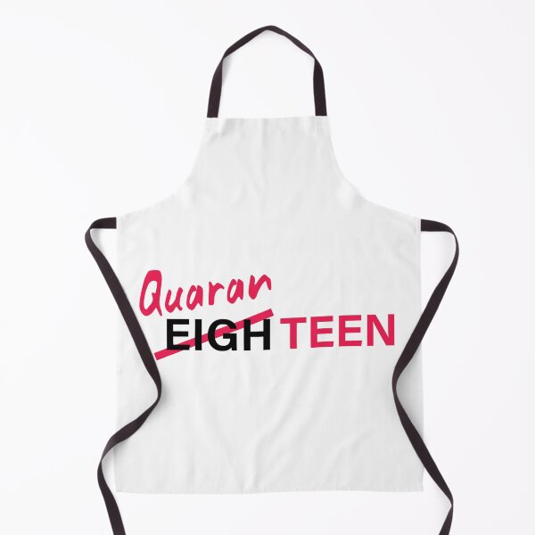 Item preview, I turned a quaranteen 2020 18th birthday teenager designed and sold by MousaObaid.