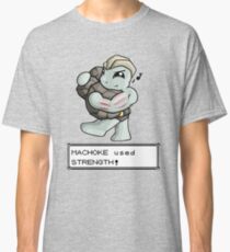 Machoke used Strength! Classic T-Shirt