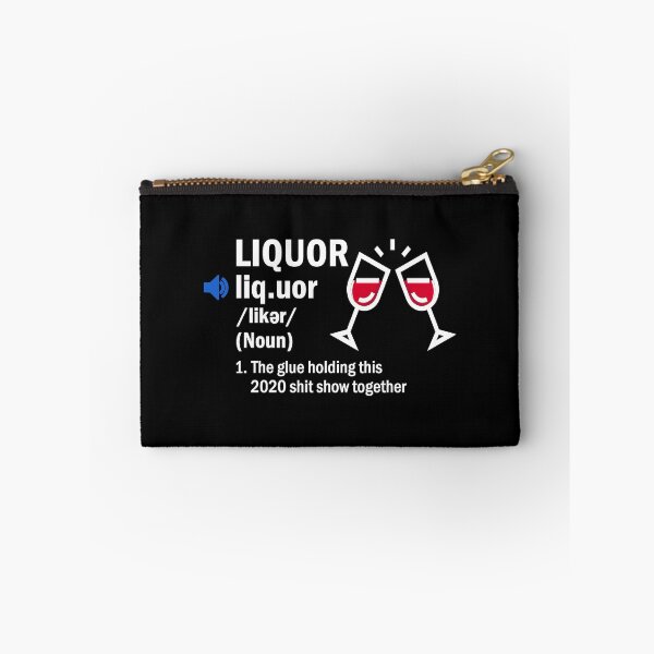 Item preview, Liquor Definition - The glue holding this 2020 shitshow together designed and sold by ArtistThara.
