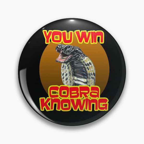 Item preview, You Win... Cobra Knowing! designed and sold by BattleTheGazz.