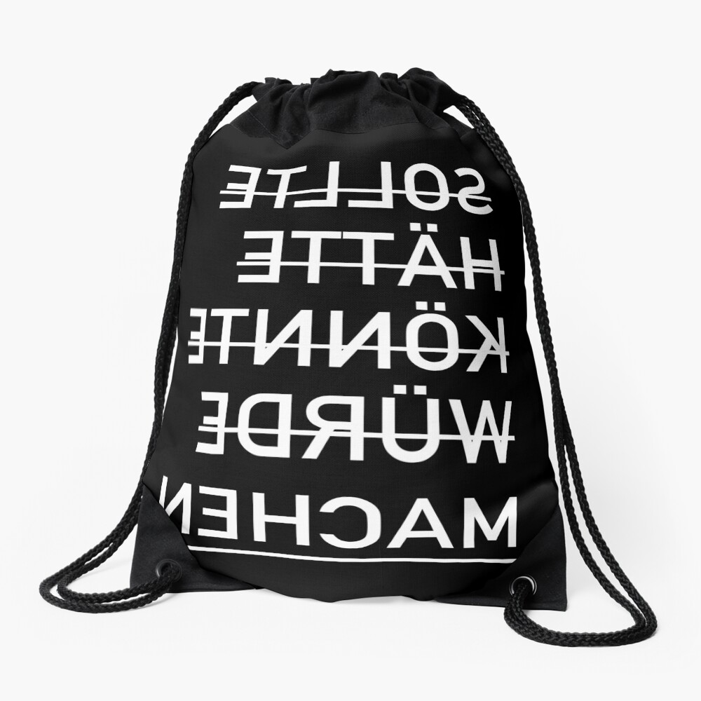 Should have could make funny sayings Drawstring Bag