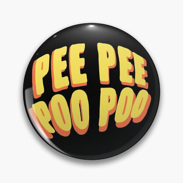 Item preview, PEE PEE POO POO designed and sold by chickaboom.