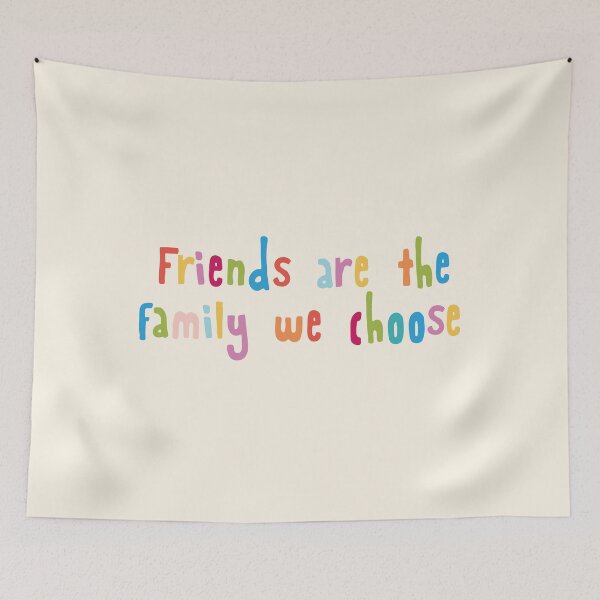 Item preview, Friends are the family we choose designed and sold by holbytv.