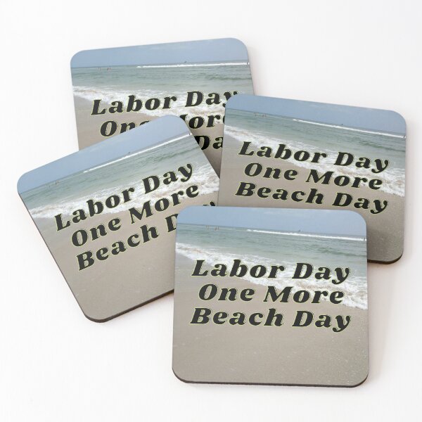 Item preview, Labor Day Weekend - One More Beach Day! designed and sold by Susan Pfrender.