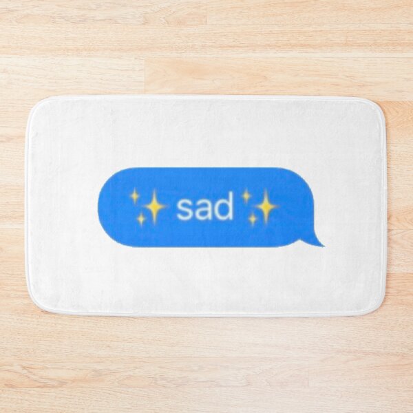 Item preview, sad with sparkles text  designed and sold by KaylaH22.