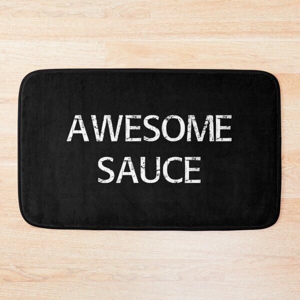 Item preview, Awesome Sauce designed and sold by Brian Kroijer.
