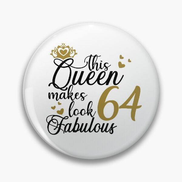 Item preview, This queen makes 64 look fabulous designed and sold by mintandbeer.
