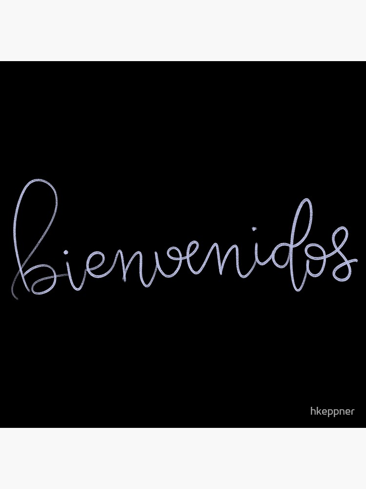 Bienvenidos poster