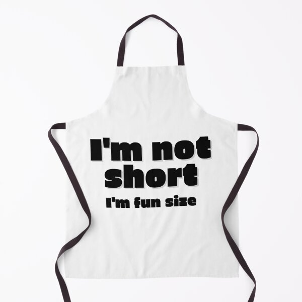 Item preview, I'm not short, I'm fun size designed and sold by To-the-T.