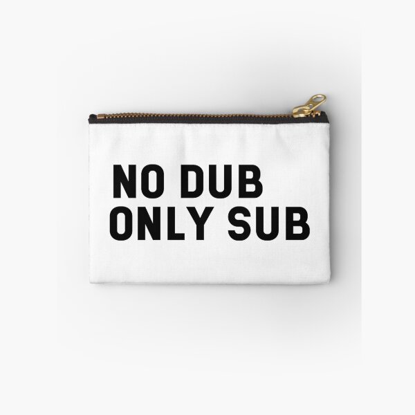 Item preview, No sub only dub designed and sold by iLorah.