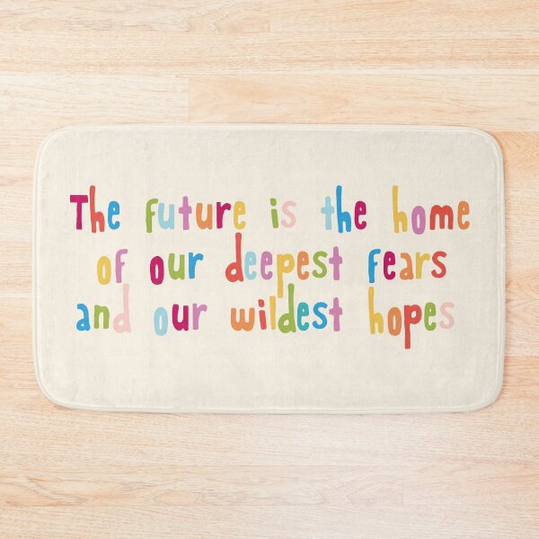 Item preview, The future is the home of our deepest fears and our wildest hopes designed and sold by holbytv.