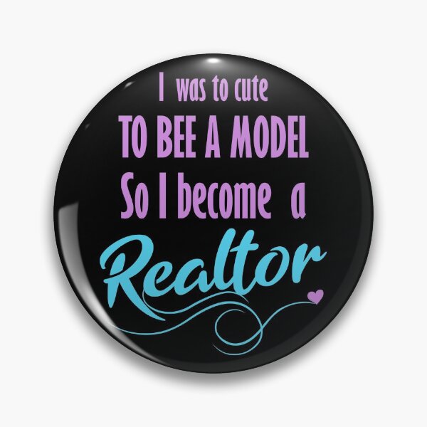 Item preview, Realtor to cute to bee a model designed and sold by likebakerdo.