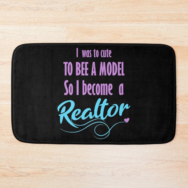 Item preview, Realtor to cute to bee a model designed and sold by likebakerdo.