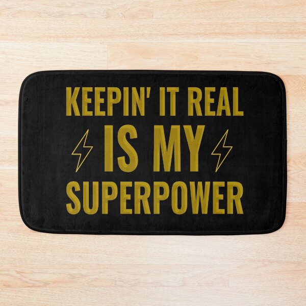 Item preview, Keeping it Real is my Superpower Gold Design designed and sold by Coder-T.