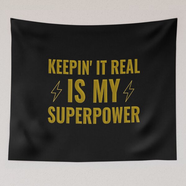 Item preview, Keeping it Real is my Superpower Gold Design designed and sold by Coder-T.