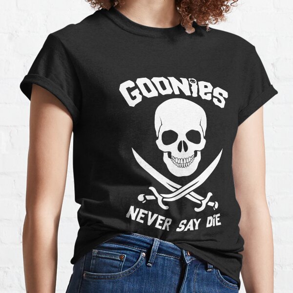 Goonies sagen niemals sterben Classic T-Shirt