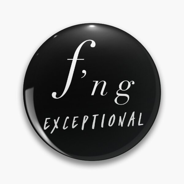 Item preview, F'ng Exceptional designed and sold by Michael & Val Saletta.
