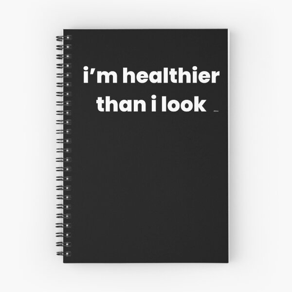 Item preview, im healthier than i look dizkorce designed and sold by Dizkorce.