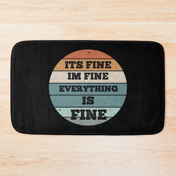 Item preview, Its fine im fine everything is fine designed and sold by AdelDa19.