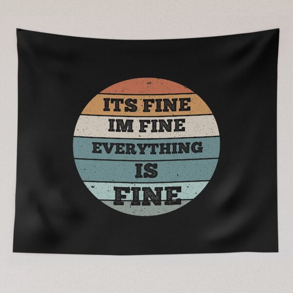 Item preview, Its fine im fine everything is fine designed and sold by AdelDa19.