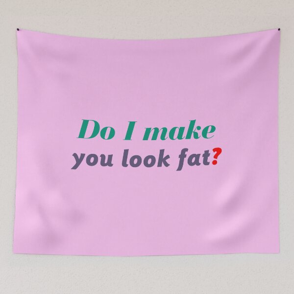 Item preview, Do I make you look fat, fun gift 2020 designed and sold by murad2020.