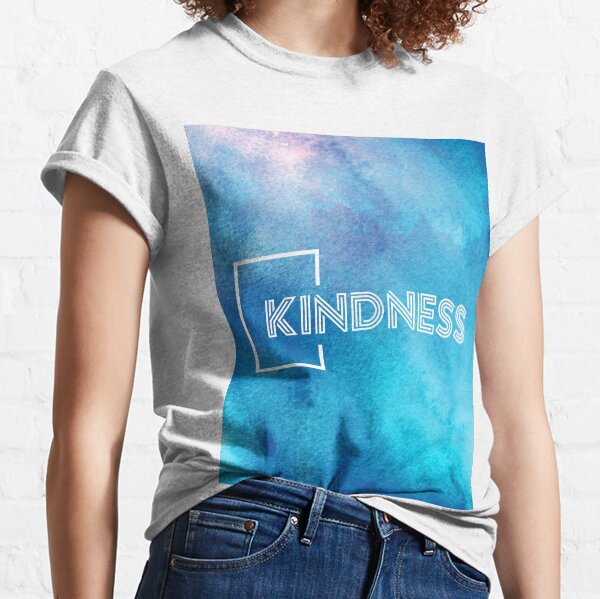 Kindness Classic T-Shirt