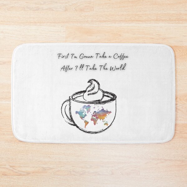 Item preview, First I'm Gonna Take a Coffee designed and sold by Larinpage.