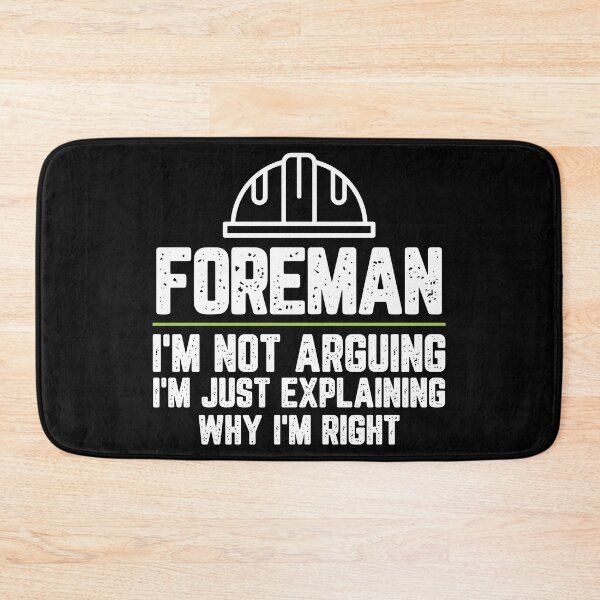 Item preview, Foreman I'm Not Arguing I'm Just Explaining Why I'm Right Foreman Gift Funny Shirt Novelty Gag Gift Office Desk Boss Gift designed and sold by Orange Pieces.