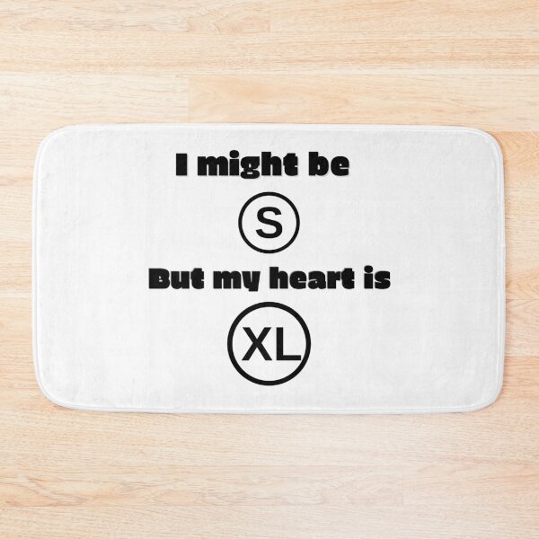 Item preview, I might be small, but my heart is extra large designed and sold by To-the-T.