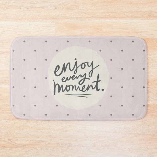 Item preview, Enjoy every moment designed and sold by Jenmag.