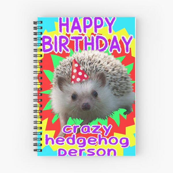 Item preview, Happy Birthday Crazy Hedgehog designed and sold by loganferret.