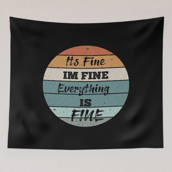 Item preview, Its fine im fine everything is fine designed and sold by AdelDa19.