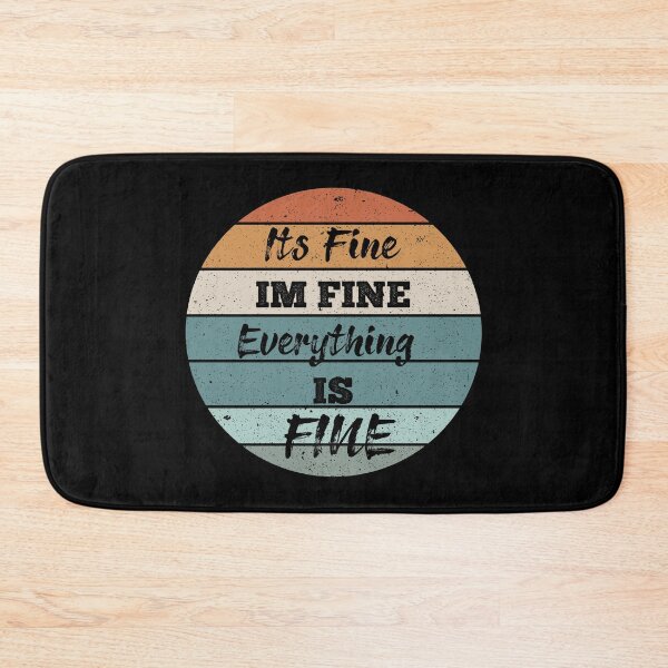 Item preview, Its fine im fine everything is fine designed and sold by AdelDa19.