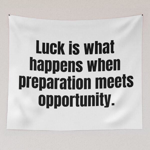 Item preview, Luck is what happens when preparation meets opportunity designed and sold by KarolinaPaz.