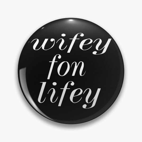 Item preview, WIFEY FON LIFEY. designed and sold by leicha.