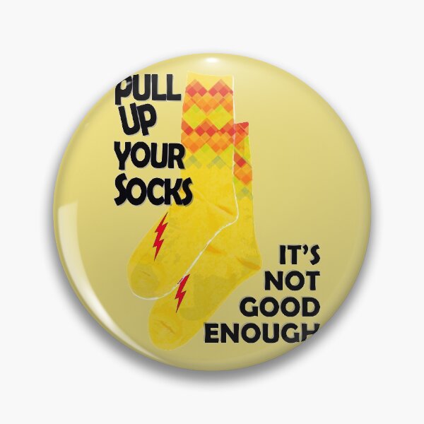 Item preview, Pull up your Socks.. designed and sold by SueSakpal.
