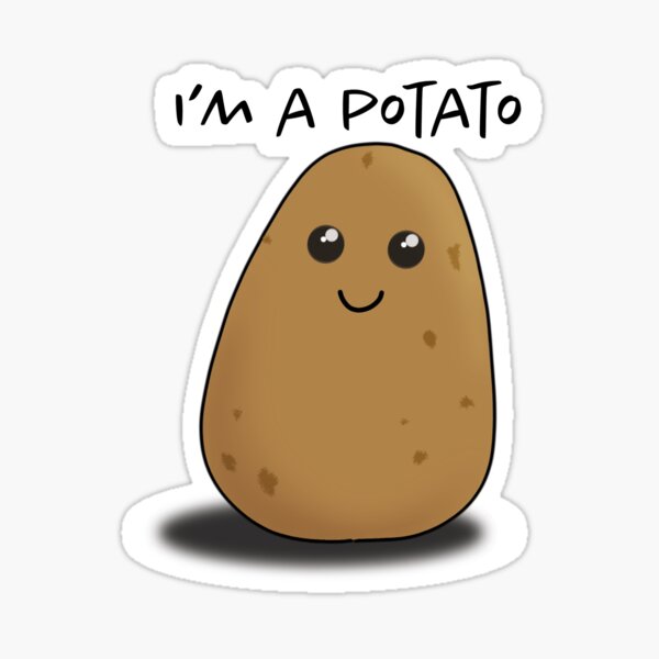 Item preview, I'm a Potato designed and sold by WellOwlBee.