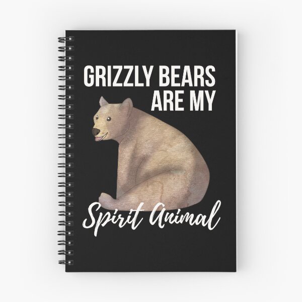 Item preview, Grizzly Bears Are My Spirit Animal designed and sold by fatamyfan1.