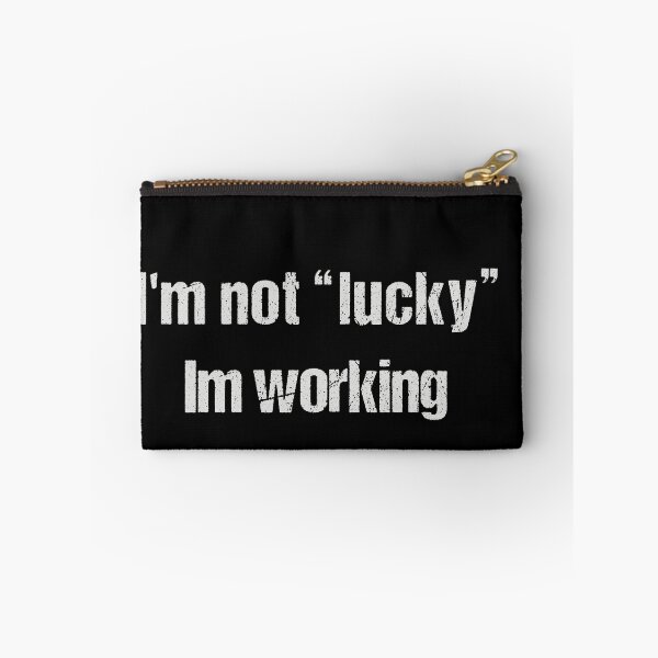 Item preview, i'm not lucky, im working designed and sold by Dream-bubble.