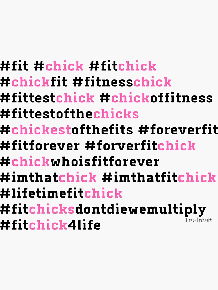 "FIT CHICK HASHTAGS, GYM, WORKOUT (OR)" Sticker for Sale by TruIntuit