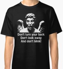 Weeping Angel, Don't Blink... Classic T-Shirt