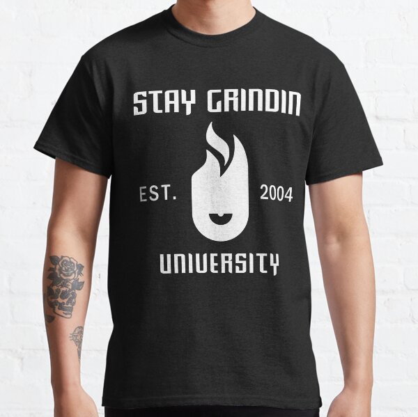 Stay Grindin University EST. 2004 - White Classic T-Shirt