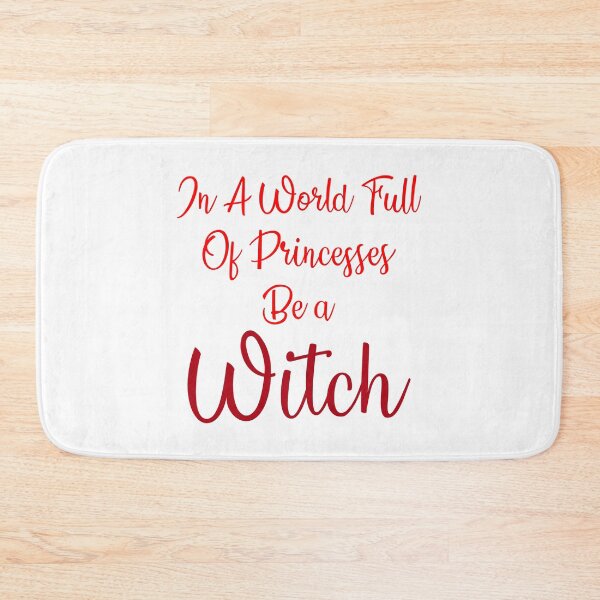 Item preview, in a world full of princesses be a witch red designed and sold by WilliamsGFX.