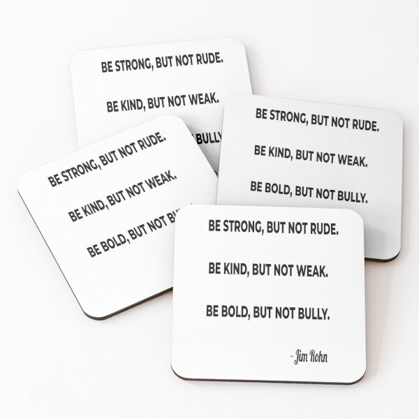 Item preview, Be Strong, but not rude. Be Kind, but not weak. Be Bold, but not bully. designed and sold by davidhipp.