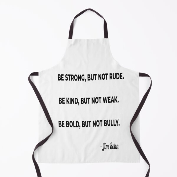 Item preview, Be Strong, but not rude. Be Kind, but not weak. Be Bold, but not bully. designed and sold by davidhipp.