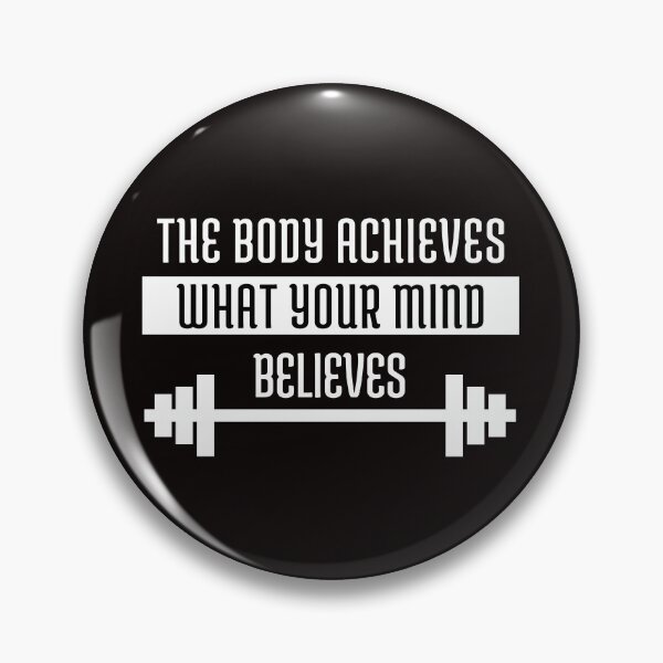 Item preview, The Body Achieves What Your Mind Believes designed and sold by M20Design.