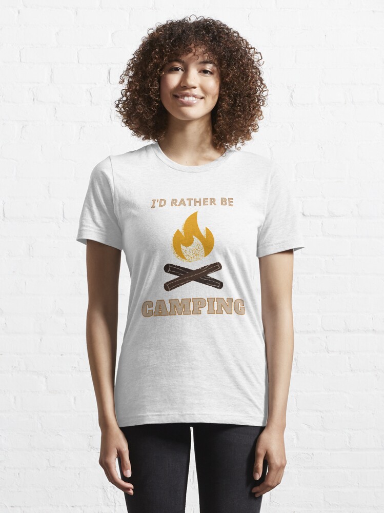 Alternate view of I'd Rather Be Camping - Campfire Essential T-Shirt