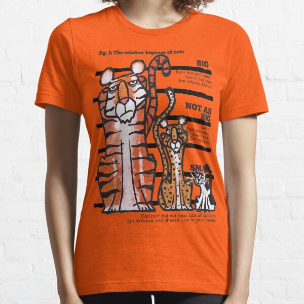 Bigness of cats top Essential T-Shirt