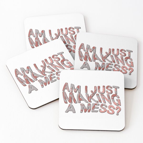 Item preview, Am I Just Making A Mess? designed and sold by makeemlaugh.