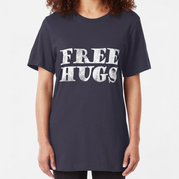 no hugs t shirt